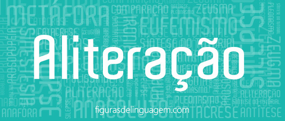 Aliteração Figuras de Linguagem